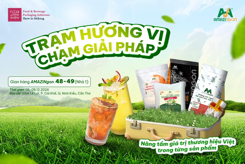 Hệ sinh thái giải pháp nguyên liệu pha chế sỉ từ nông sản nội địa Việt Nam AMAZINGON