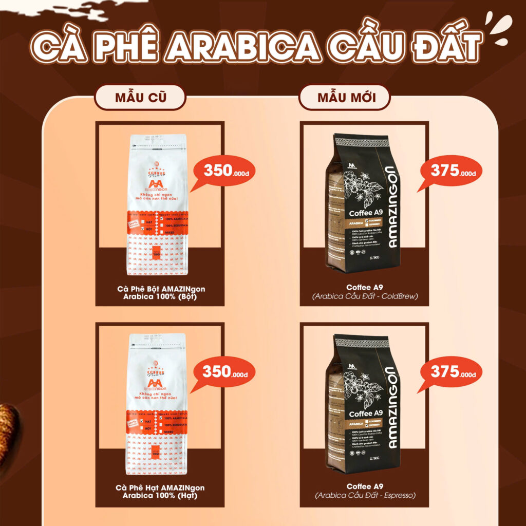 Cập nhật bao bì mới dòng Cà phê Arabica Cầu Đất Coffee A9 AMAZINGON nguyên chất pha máy giá sỉ