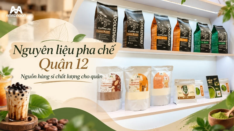 nguyên liệu pha chế quận 12