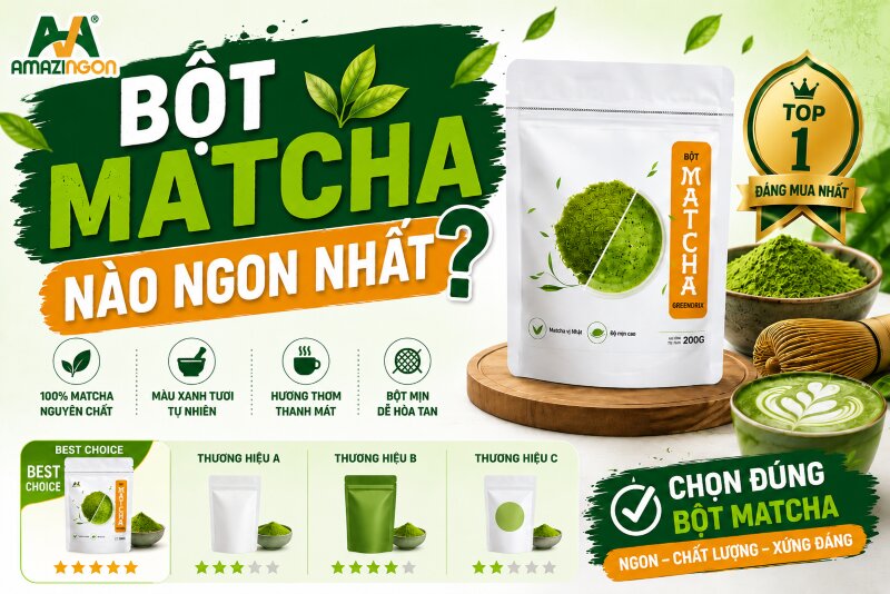 bột matcha nào ngon nhất