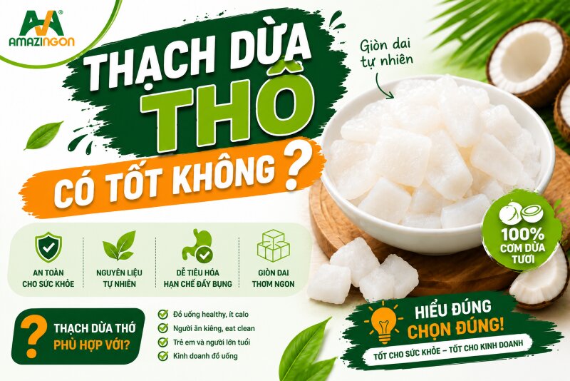 thạch dừa thô có tốt không