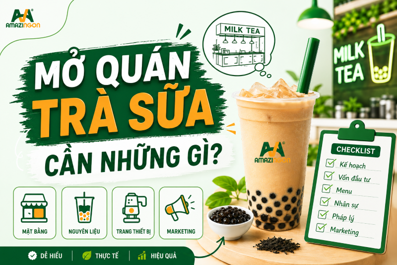 mở quán trà sữa cần những gì