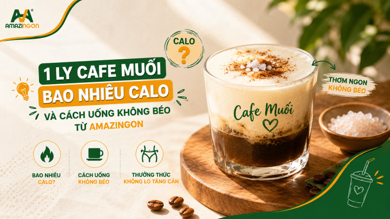 cafe muối bao nhiêu calo