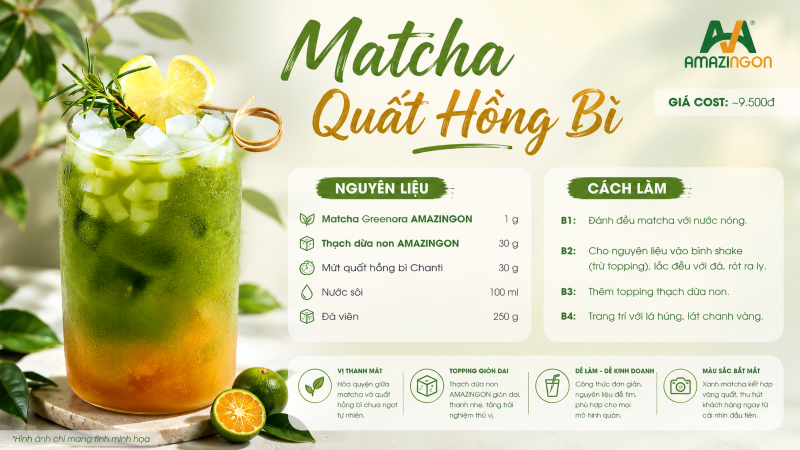 Công thức Matcha quất hồng bì chuẩn vị từ AMAZINGON