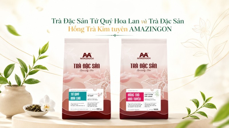 Trà Tứ Quý Hoa Lan và Hồng Trà Kim tuyên dòng trà đặc sản được AMAZINGON phát triển 