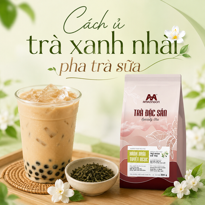 cách ủ trà xanh nhài