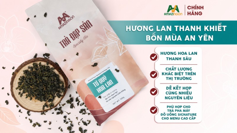 Trà đặc sản Tứ Quý Hoa Lan AMAZINGON