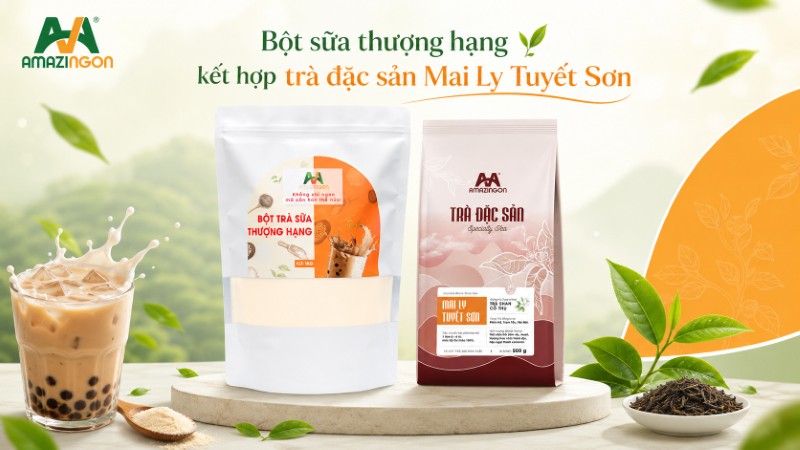 Bột sữa thượng hạng AMAZINGON kết hợp trà đặc sản Mai Ly Tuyết Sơn 