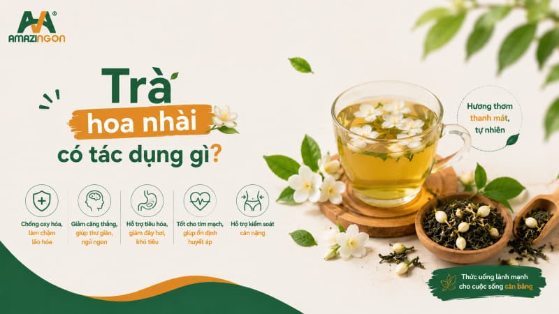 trà hoa nhài có tác dụng gì
