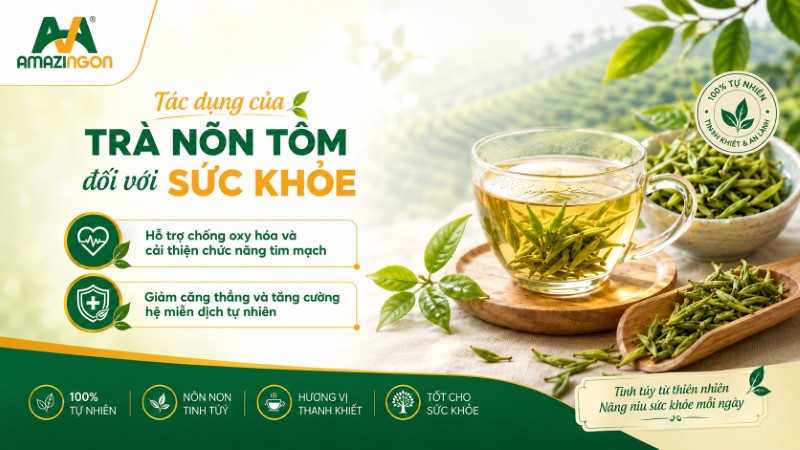 Tác dụng của trà nõn tôm đối với sức khỏe khách hàng