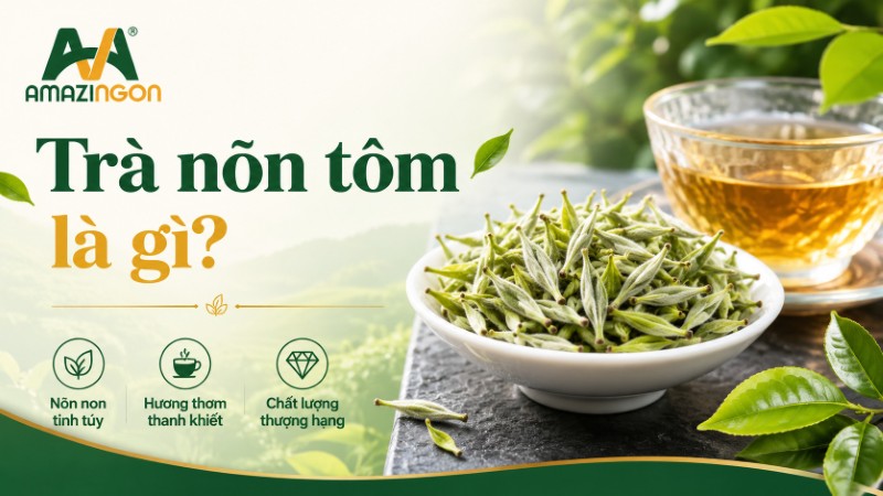 trà nõn tôm
