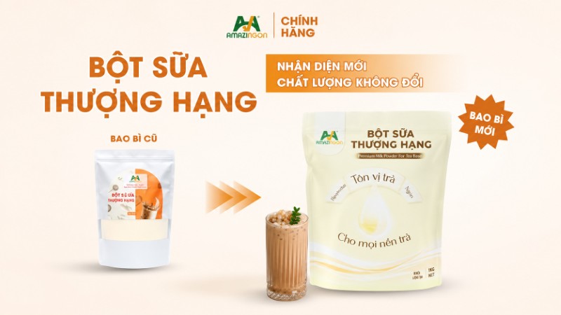 Bột sữa thượng hạng AMAZINGON nhận diện mới chất lượng không đổi