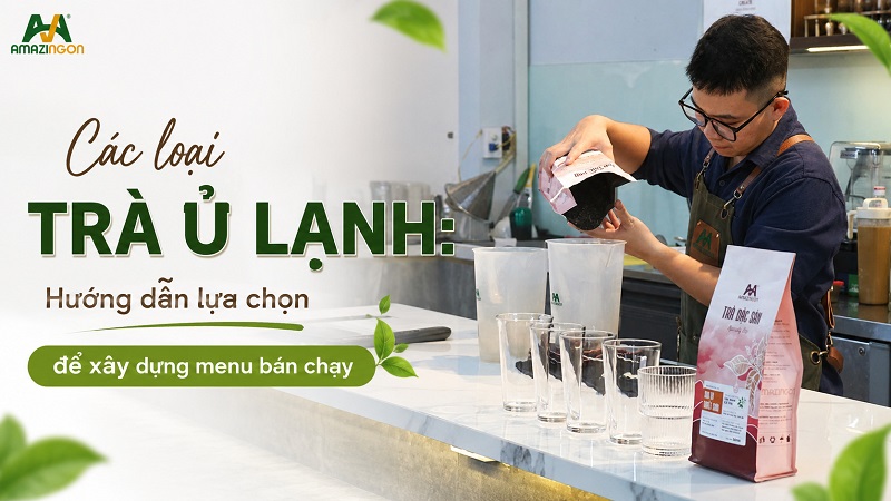 các loại trà ủ lạnh