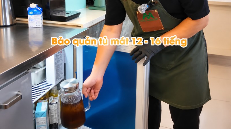 Ủ trà Cold Brew trong tủ lạnh từ 12 đến 16 tiếng Ủ trà Cold Brew trong tủ lạnh từ 12 đến 16 tiếng