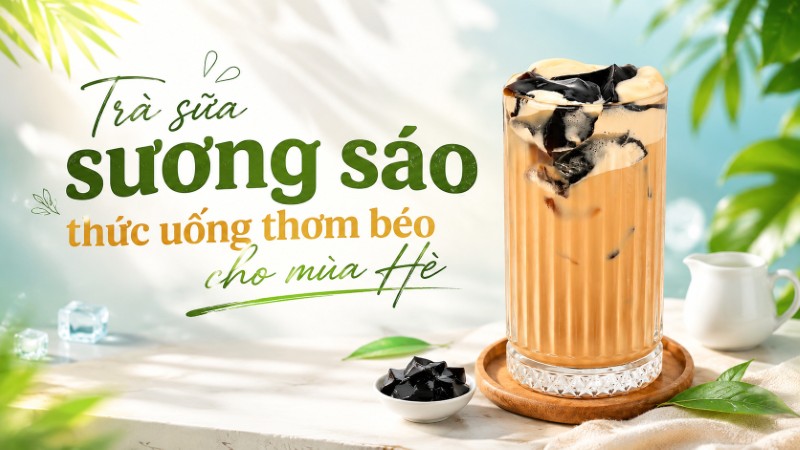 Trà sữa sương sáo thức uống thơm mát cho mua Hè