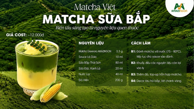 Matcha Sữa Bắp – Gần gũi nhưng không kém phần mới lạ từ AMAZINGON