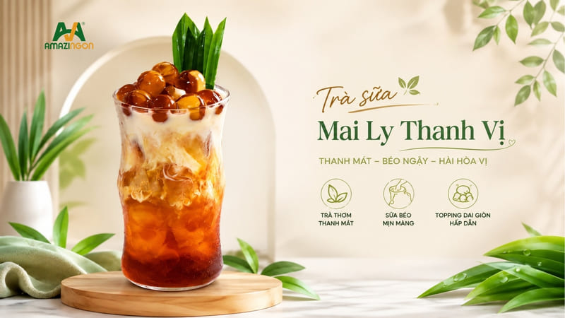 Trà sữa Mai Ly thanh vị từ AMAZINGON Trà sữa Mai Ly thanh vị từ AMAZINGON