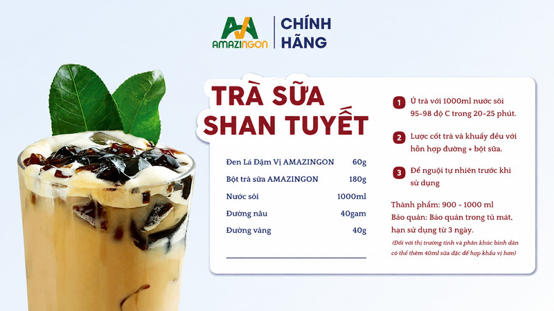 Trà sữa Shan Tuyết thức uống kết hợp từ bộ đôi trà đen lá đậm vị và bột sữa thượng hạng AMAZINGON Trà sữa Shan Tuyết thức uống kết hợp từ bộ đôi trà đen lá đậm vị và bột sữa thượng hạng AMAZINGON