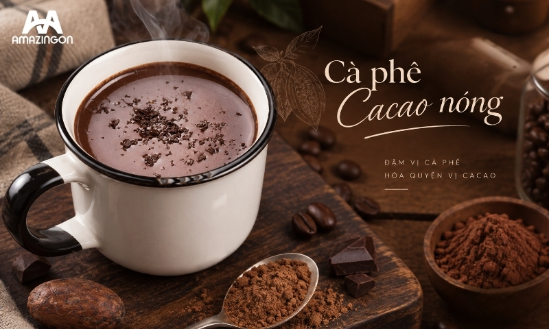 Cà phê Cacao nóng – Thức uống ấm áp cho menu thức uống Đà Lạt