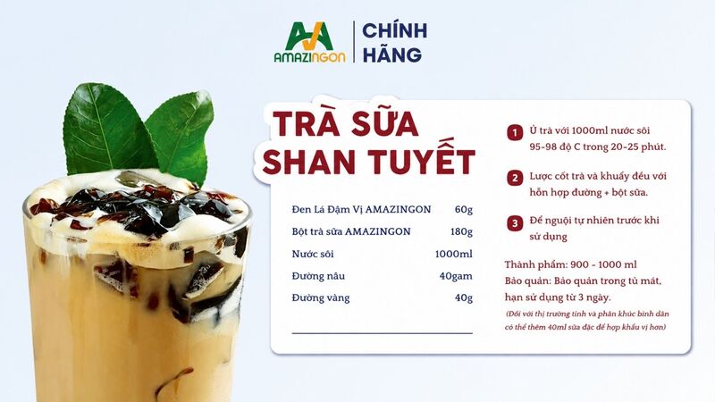 Trà sữa Shan Tuyết pha từ nền trà đen lá đậm vị AMAZINGON