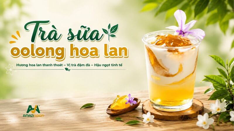 Trà sữa ô long hoa lan với hương hoa nhẹ tự nhiên