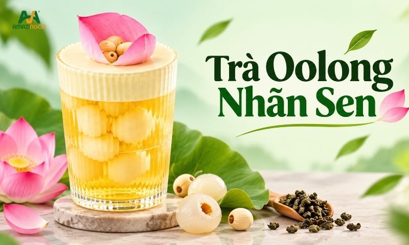 Trà oolong nhãn sen món uống hấp dẫn cho quán trà sữa