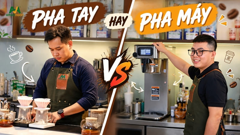 Pha tay và pha máy tạo ra sự khác nhau giữa hương vị và khả năng chiết xuất