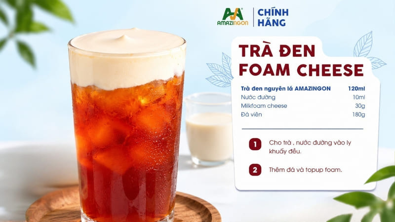 Trà đen foam cheese sự kết hợp hoàn hảo từ nền trà đen nguyên lá với Milkfoam cheese Trà đen foam cheese sự kết hợp hoàn hảo từ nền trà đen nguyên lá với Milkfoam cheese
